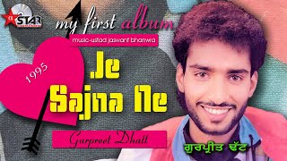 je sajna ne..GURPREET DHATT