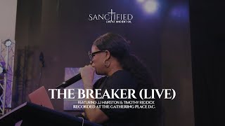 The Breaker (Prayer & Exhortation)- Pastor Trina Hairston