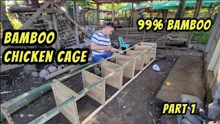 DIY Bamboo chicken cage (99% bamboo)