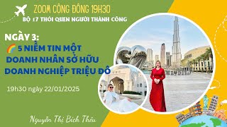 5 NIỀM TIN MỘT DOANH NHÂN SỞ HỮU DOANH NGHIỆP TRIỆU ĐÔ