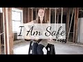 I Am Safe - Hannah England (Original Song)