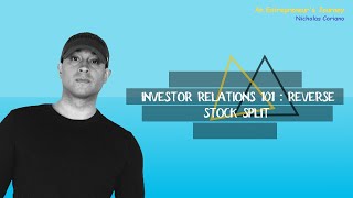 Investor Relations 101 : Reverse Stock Split