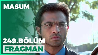 Masum 249. Bölüm Fragmanı - 26 Kasım Perşembe