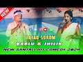 Lajao Sorom || Bablu & Jhilik Tudu SuperHit Comedy 2024 || New Santali Uldi Program Video 2024