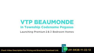 VTP Beaumonde Kharadi | VTP Pegasus Township |  VTP Pegasus Kharadi | VTP Beaumonde Pune