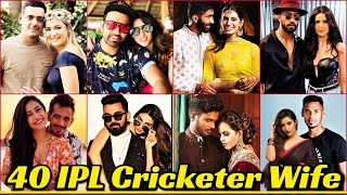 40 Young IPL Cricketers Wife | World And Indian Most Beautiful Cricketer Wife
