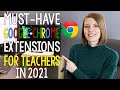 Must Have Google Chrome Extensions for Teachers in 2021