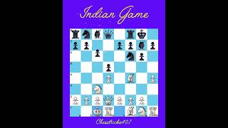 ✅ Indian Game, #chess #chessstrategy #love #inshot #shorts