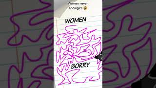 The Different, how man's and women's Apologize