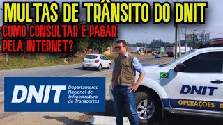 COMO CONSULTAR E PAGAR MULTA DE TRÂNSITO DO DNIT? 2025