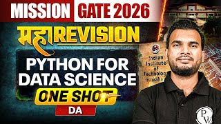 Python For Data Science One Shot | Maha Revision | DA | Mission GATE 2026