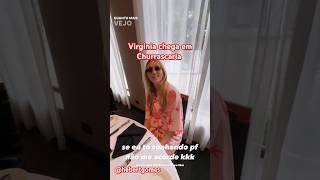 Virginia chega em Churrascaria #shorts #virginiafonseca