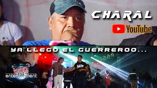 YA LLEGO EL GUERRERO AZTECA, CHARAL