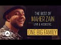 Maher Zain - One Big Family | The Best of Maher Zain Live & Acoustic