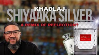 Khadlaj Shiyaaka Silver | BEST Amouage Reflection Clone | Amazing Niche Clone Fragrance