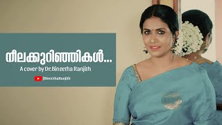 Neelakurinjikal pookkunna veedhiyil | Malayalam Cover Song | Dr.Bineetha Ranjith