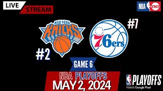 New York Knicks vs Philadelphia 76ers Game 6 Live Stream (Play-By-Play & Scoreboard) #NBAPlayoffs