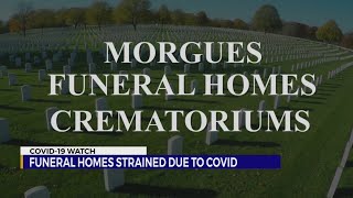 Funeral homes strained due to COVID-19