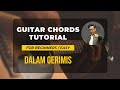 Dalam Gerimis - Guitar Chords Tutorial (For Beginners/Easy)