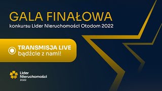 Gala finałowa konkursu Lider Nieruchomości 2022