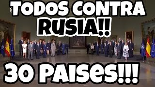 💥ÚLTIMA HORA: 30 PAÍSES VAN CON TODO CONTRA RUSIA  RUSIA Ucrania vs RUSIA (GUERRA NOTICIAS 2022 otan