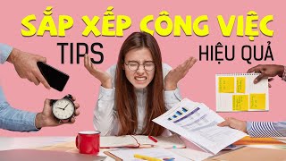 Cách sắp xếp công việc hiệu quả | Trạm Đọc