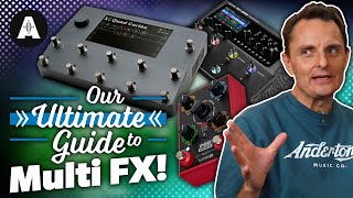 Ultimate Guide to Guitar Multi FX Pedals!