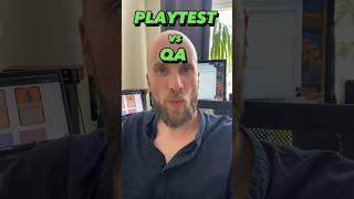 What’s better: QA or Playtesting?