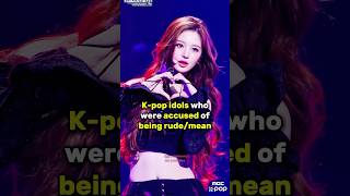 K-POP IDOLS who were ACCUSED of BEING RUDE/MEAN😱#kpop #nmixx #illit #ive #blackpink #bts#jjasmiinnn