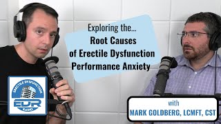 Root Causes of Erectile Dysfunction Performance Anxiety