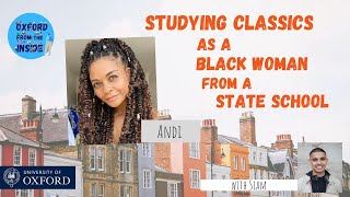 Oxford from the Inside #24: Studying Classics as a Black Woman from a State School