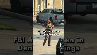 FBI in Denham Springs