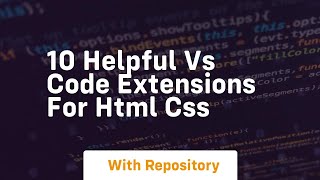 10 helpful vs code extensions for html css