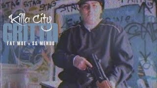 Fat Moe, SS Mendo - Killa City Grittn (Official Music Video)