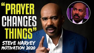 Steve Harvey - PRAYER Changes Things (Steve Harvey Motivation 2020) 4K ULTRA HD