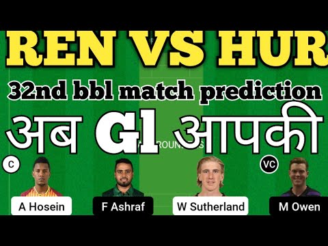 Ren Vs Hur Dream11 Prediction|hur Vs Ren|hur Vs Ren Dream11 Team|hur Vs ...