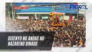 Disenyo ng andas ng Nazareno binago | TV Patrol