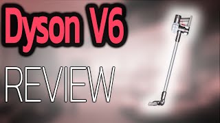 Dyson V6 Review 2020