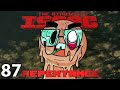 The Binding of Isaac: Repentance! (Episode 87: Lemington's Revenge)