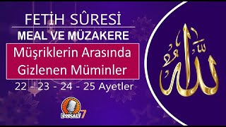 Müşriklerin Arasına Gizlenen Müminler | FETİH SURESİ | 22, 23, 24, 25. Ayetler | Tefsir