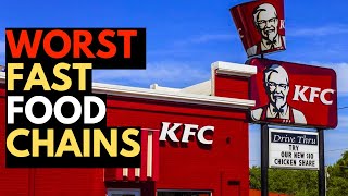 15 Worst Fast Food Chains to Eat