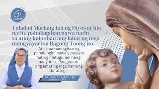 Mabuting Balita l Enero 1, 2025 –Miyerkules | Dakilang Kapistahan ni Maria, Ina ng Diyos