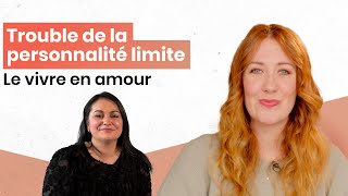 Le trouble de la personnalité limite en amour | 24 heures - Mieux comprendre