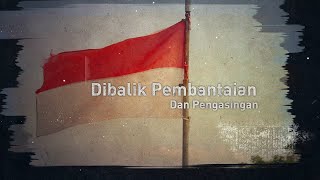 Dibalik Pembantaian dan Pengasingan