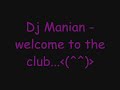 dj manian welcome to the club