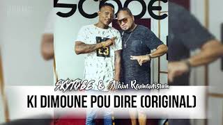 KI DIMOUNE POU DIRE (ORIGINAL) AUDIO - SKYTOBE \u0026 Alain Ramanisum