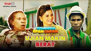 KELUARGA EPEN CUPEN Episode 10 - Ujian Makin Berat