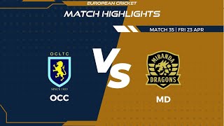 Match 35 - OCC vs MD | Highlights | FanCode Portugal Day 18 | Portugal 2021 | PTT21.035