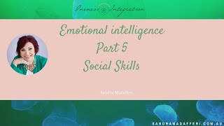 Emotional Intelligence Part 5 Social Skills