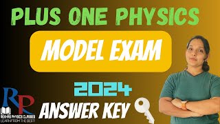 Plus One Physics | Model Exam -2024 Answer Key | ഇതു പോലെ ആണ് board exam നും എഴുതേണ്ടത് 👍